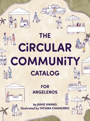 cover image of The Circular Community Catalog For Angelenos